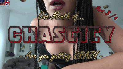 14017 - 30 Days of Chastity - Part 3 - Are you going crazy already?