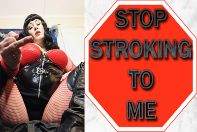 16719 - STOP STROKING TO ME