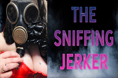 18214 - THE SNIFFING JERKER