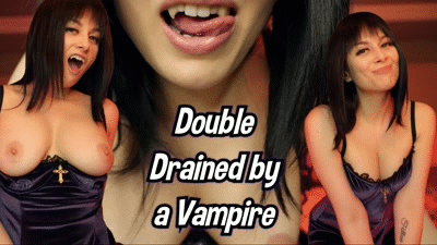 21130 - DOUBLE DRAINED BY A VAMPIRE