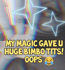 21480 - Magic Makes You A Bimbo Slut ! (Audio Only)