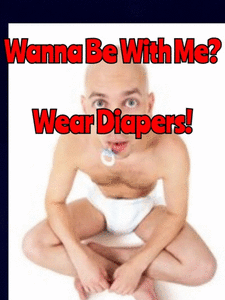 21557 - Wanna Be With Me? You HAVE To Wear A Diaper! (Audio Only)
