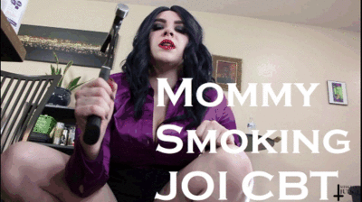 21700 - Mommy Smoking JOI CBT