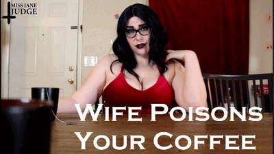 21915 - Wife Poisons Your Coffee
