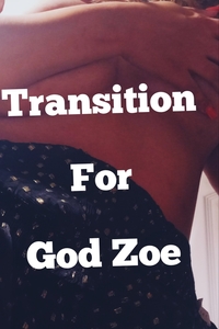 22085 - God Zoe Tells You To Transition (Audio)