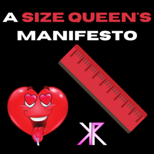 22495 - A Size Queen's Manifesto
