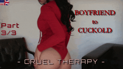 2527 - Boyfriend turns Cuckold - Cruel Therapy - Part 3 / 3