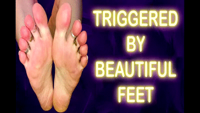 25769 - TRIGGERED BY BEAUTIFUL FEET