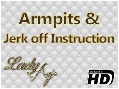 37 - Armpits & Jerk off Instruction